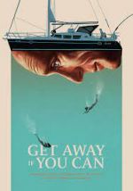 Watch Get Away If You Can Solarmovie