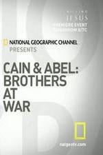 Watch Cain and Abel: Brothers at War Solarmovie