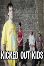 Watch Kicked Out Kids Solarmovie