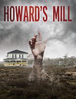 Watch Howard\'s Mill Solarmovie