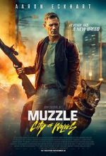 Watch Muzzle: City of Wolves Solarmovie