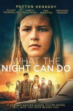 Watch What the Night Can Do Solarmovie