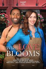 Watch When Love Blooms Solarmovie