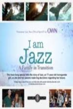 Watch I Am Jazz: A Family in Transition Solarmovie
