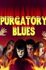 Watch Purgatory Blues Solarmovie