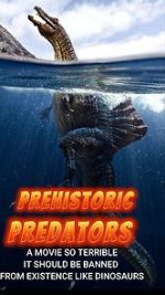 Watch Prehistoric Predators Solarmovie