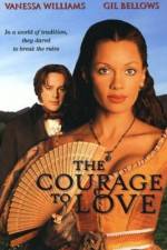 Watch The Courage to Love Solarmovie