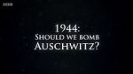 Watch 1944: Should We Bomb Auschwitz? Solarmovie