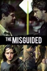 Watch The Misguided Solarmovie