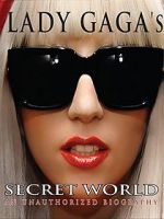 Watch Lady Gaga\'s Secret World Solarmovie