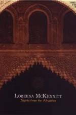 Watch Loreena McKennitt Nights from the Alhambra Solarmovie