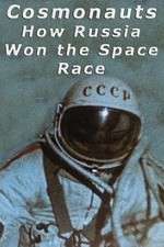 Watch Cosmonauts: How Russia Won the Space Race Solarmovie