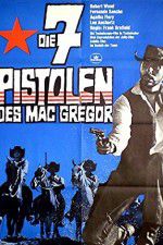 Watch Seven Guns for the MacGregors Solarmovie
