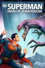 Watch Superman: Man of Tomorrow Solarmovie