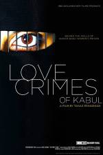 Watch Love Crimes of Kabul Solarmovie