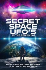 Watch Secret Space UFOs - In the Beginning Solarmovie