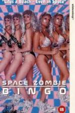 Watch Space Zombie Bingo Solarmovie