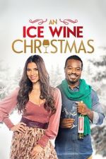 Watch An Ice Wine Christmas Solarmovie