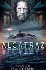Watch Alcatraz Prison Escape: Deathbed Confession Solarmovie