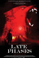 Watch Late Phases Solarmovie