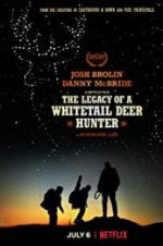 Watch The Legacy of a Whitetail Deer Hunter Solarmovie