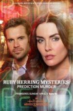 Watch Ruby Herring Mysteries: Prediction Murder Solarmovie
