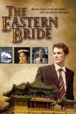 Watch The Eastern Bride Solarmovie