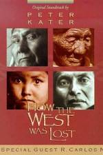 Watch How the West Was Lost Solarmovie