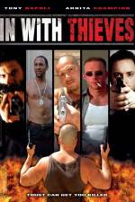 Watch In with Thieves Solarmovie