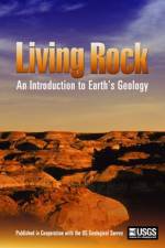 Watch Living Rock: Introduction to Earth\'s Geology Solarmovie