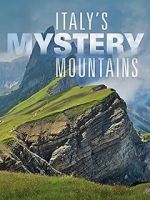 Watch Italy\'s Mystery Mountains Solarmovie
