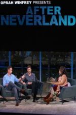 Watch Oprah Winfrey Presents: After Neverland Solarmovie
