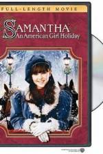 Watch Samantha An American Girl Holiday Solarmovie