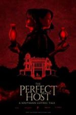 Watch The Perfect Host: A Southern Gothic Tale Solarmovie