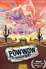 Watch Powwow Highway Solarmovie