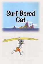 Watch Surf-Bored Cat Solarmovie