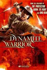 Watch Dynamite Warrior Solarmovie