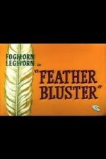Watch Feather Bluster (Short 1958) Solarmovie