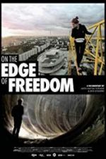 Watch On the Edge of Freedom Solarmovie