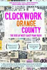 Watch Clockwork Orange County Solarmovie