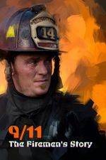 Watch 9/11: The Firemen's Story Solarmovie