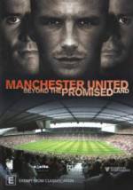 Watch Manchester United: Beyond the Promised Land Solarmovie