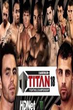 Watch Titan Fighting Championship 18 Solarmovie