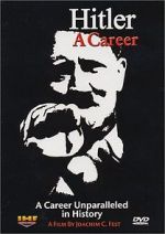 Watch Hitler: A career Solarmovie