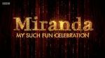 Watch Miranda: My Such Fun Celebration Solarmovie