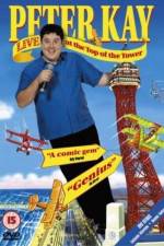 Watch Peter Kay Live at the Top of the Tower Solarmovie