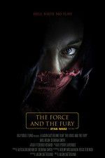 Watch Star Wars: The Force and the Fury Solarmovie