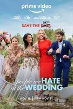 Watch The People We Hate at the Wedding Solarmovie
