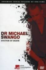 Watch Dr Michael Swango : Doctor of Death Solarmovie