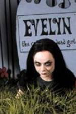 Watch Evelyn The Cutest Evil Dead Girl Solarmovie